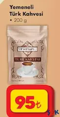 YEMENELİ TÜRK KAHVESİ 200 G fiyat ve kampanya bilgisi